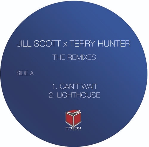 TERRY HUNTER / JILL SCOTT REMIXES