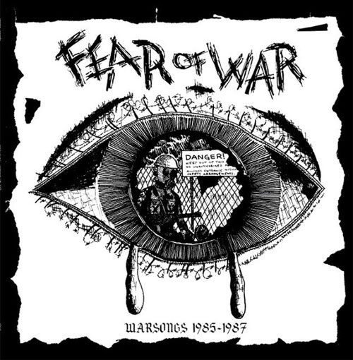 FEAR OF WAR / フィアーオブウォー / WARSONGS 1985-1987 