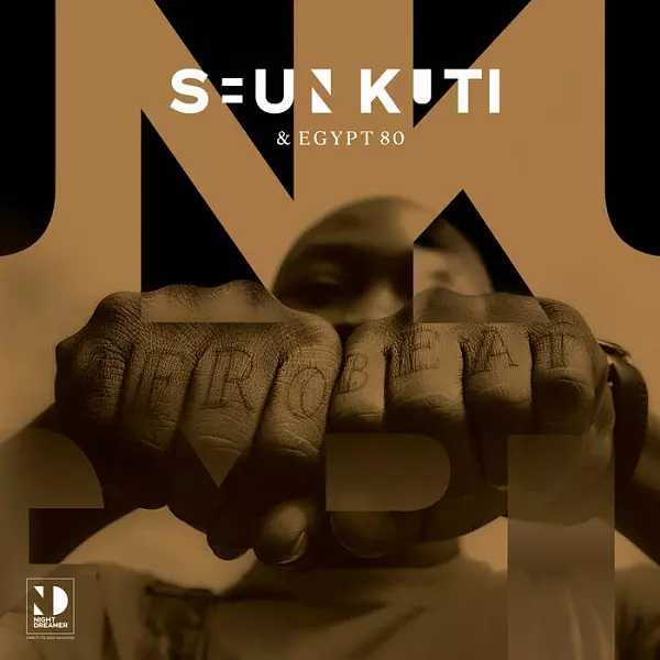 SEUN KUTI & EGYPT 80 / シェウン・クティ&エジプト80 / NIGHT DREAMER DIRECT TO DISC SESSIONS