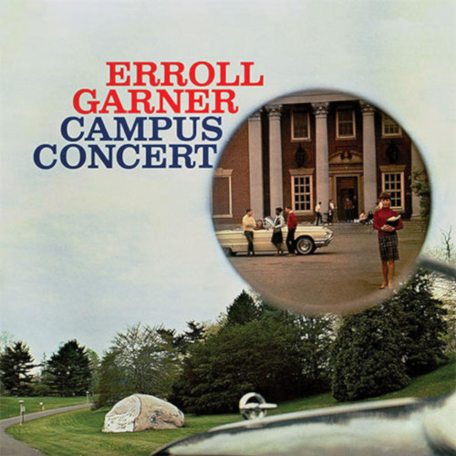 ERROLL GARNER / エロール・ガーナー / Campus Concert