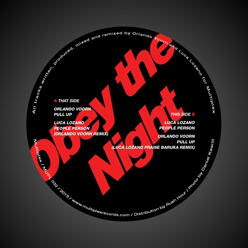 ORLANDO VOORN / LUCA LOZANO / OBEY THE NIGHT