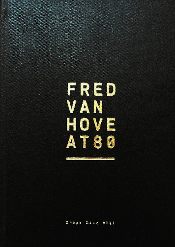FRED VAN HOVE / フレッド・ヴァン・ホーフ / Fred Van Hove At 80 (Book + 3CD)