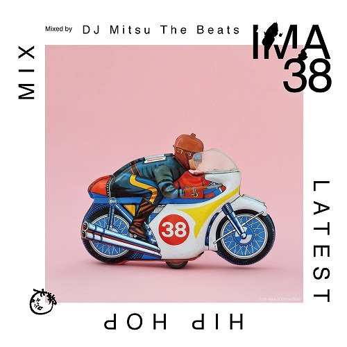 Ima 38 Dj Mitsu The Beats Gagle ミツ ザ ビーツ Hiphop R B ディスクユニオン オンラインショップ Diskunion Net