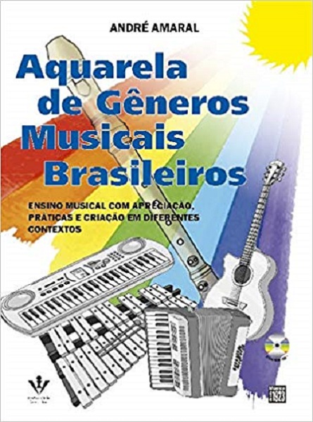 ANDRE AMARAL / アンドレ・アマラル / AQUARELA DE GENEROS MUSICAIS BRASILEIROS (BOOK)
