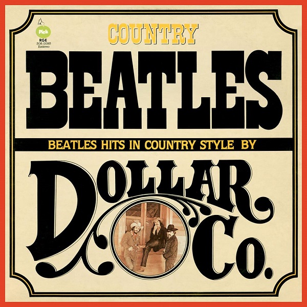 DOLLAR CO. / COUNTRY BEATLES