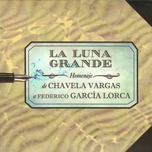 CHAVELA VARGAS / チャベラ・バルガス / LA LUNA GRANDE