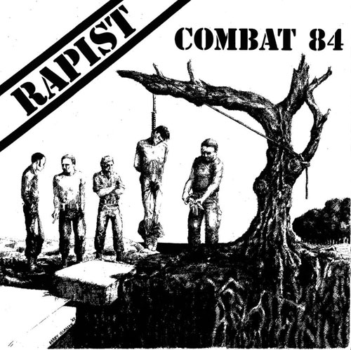 COMBAT 84 / コンバットエイティーフォー / RAPIST (7")