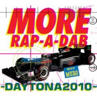 DJ MURO / DJムロ / MORE RAP-A-DAB -DAYTONA 2010-