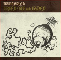 BUDAMUNK / ブダモンク / TREED OUT AND FADED