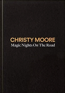 CHRISTY MOORE / クリスティ・ムーア / MAGIC NIGHTS ON THE ROAD