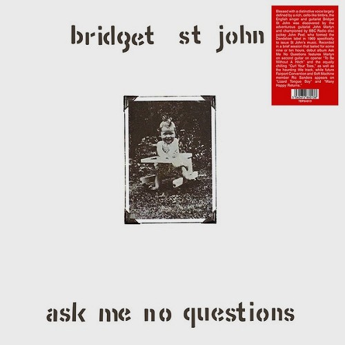 BRIDGET ST. JOHN / ブリジット・セント・ジョン / ASK ME NO QUESTIONS - 180g LIMITED VINYL