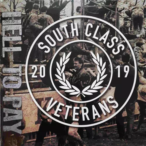SOUTH CLASS VETERANS / HELL TO PAY (LP)