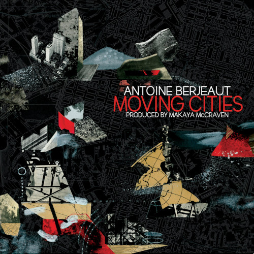 ANTOINE BERJEAUT / アントワーヌ・ベルジュー / Moving Cities(LP)