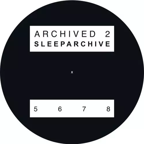 SLEEPARCHIVE / スリープアーカイヴ / ARCHIVED2