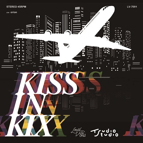 Tsudio Studio / Kiss In KIX (long flight version)/ Orion