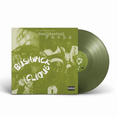 BUSHWICK CLIQUE / CONFIDENTIAL FACTS "LP" (GREEN VINYL)