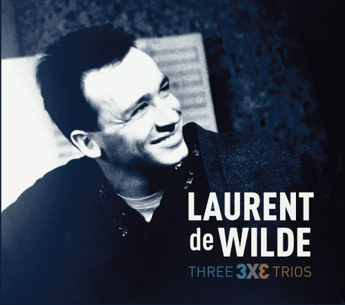 LAURENT DE WILDE / ローラン・ド・ウィルド / 3X3(Three Trios) (3CD)