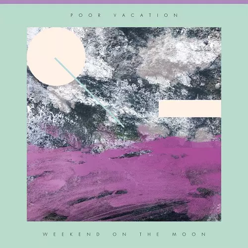 POOR VACATION / Weekend On The Moon