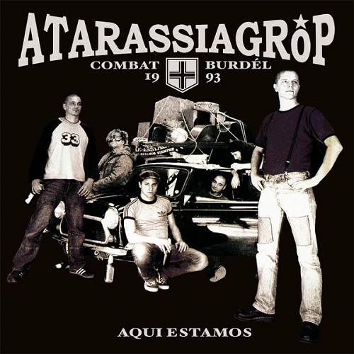 ATARASSIA GROP / AQUI ESTAMOS (LP)