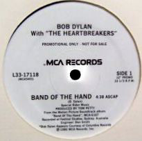 BOB DYLAN WITH THE HEARTBREAKERS / ボブ・ディラン・ウィズ・ザ・ハートブレイカーズ / BAND OF THE HAND