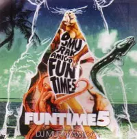 DJ MURAKAMIGO / FUN TIME 05