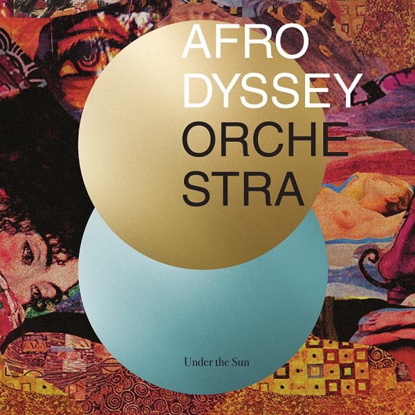 AFRODYSSEY ORCHESTRA / アフロデッセイ・オーケストラ / UNDER THE SUN (LIMITED COLORED VINYL)
