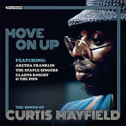 V.A.  / オムニバス / MOVE ON UP : THE SONG OF CURTIS MAYFIELD