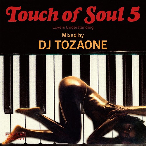 DJ TOZAONE / Touch of Soul 5 
