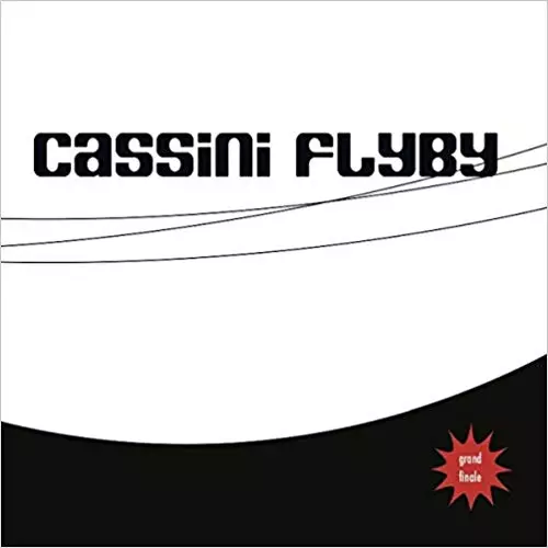 CASSINI FLYBY / GRAND FINALE