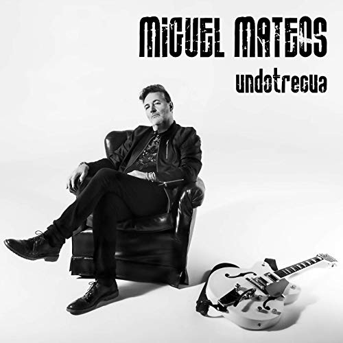 MIGUEL MATEOS / ミゲル・マテオス / UNDOTRECUA