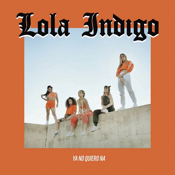 LOLA INDIGO / ロラ・インディゴ / YA NO QUIERO NA (ORANGE & WHITE)