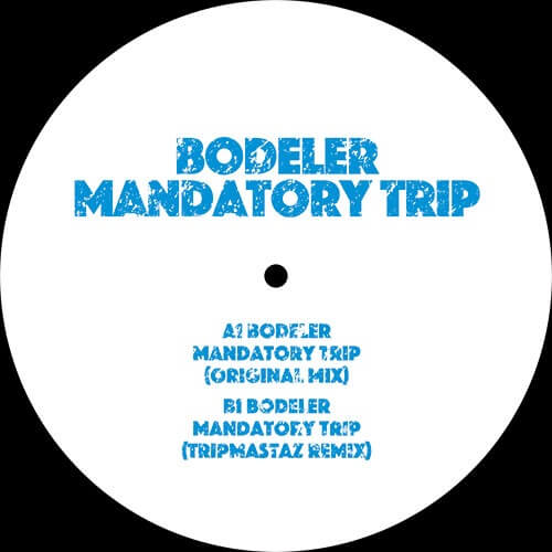 BODELER / MANDATORY TRIP