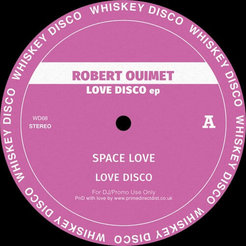 ROBERT OUIMET / LOVE DISCO EP