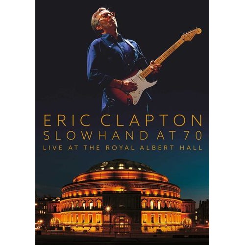 ERIC CLAPTON / エリック・クラプトン / SLOWHAND AT 70: LIVE AT THE ROYAL ALBERT HALL (DVD)