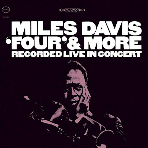 MILES DAVIS / マイルス・デイビス / Four & More