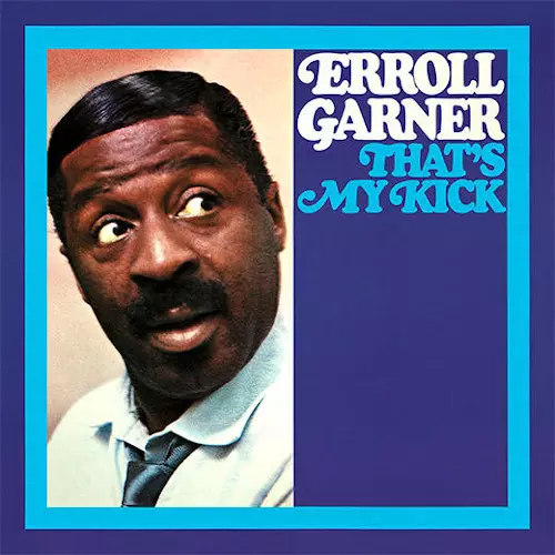 ERROLL GARNER / エロール・ガーナー / That's My Kick