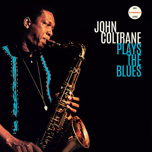 JOHN COLTRANE / ジョン・コルトレーン / Play The Blues(LP/180g)
