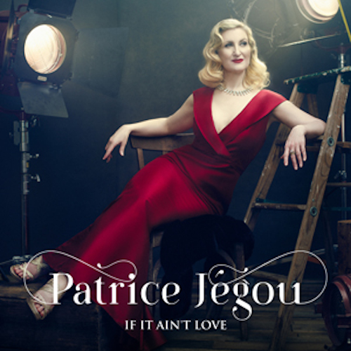 PATRICE JEGOU / If It Ain’t Love