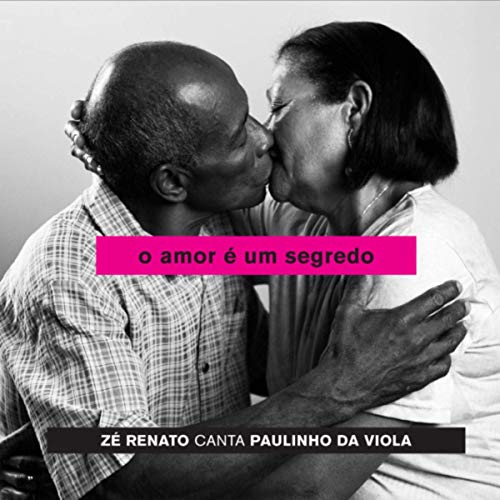 ゼー・ヘナート / O AMOR E UM SEGREDO - CANTA PAULINHO DA VIOLA