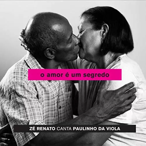 ZE RENATO / ゼー・ヘナート / O AMOR E UM SEGREDO - CANTA PAULINHO DA VIOLA