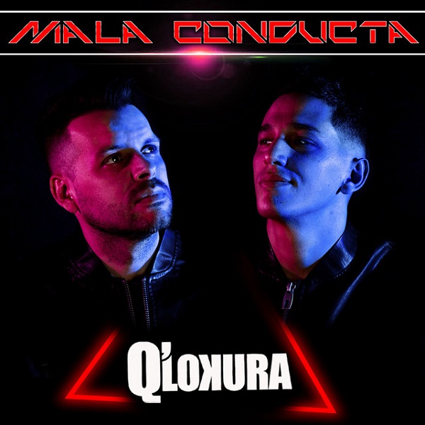 Q' LOKURA / クロクラ / MALA CONDUCTA
