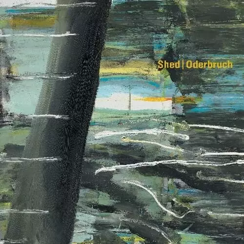 SHED / シェッド / ODERBRUCH (2LP)