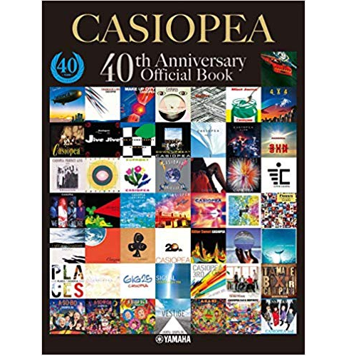 CASIOPEA / カシオペア / CASIOPEA 40th Anniversary Official Book