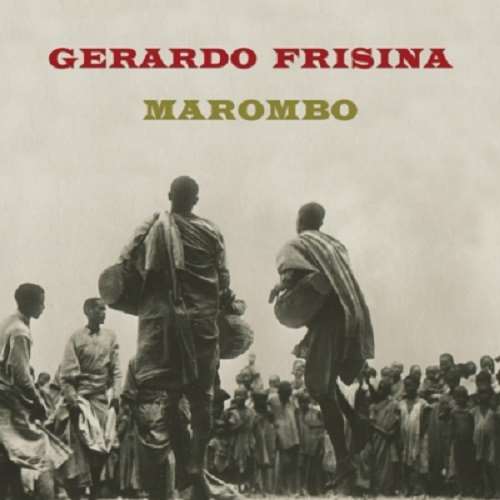 GERARDO FRISINA / ジェラルド・フリジーナ / MAROMBO