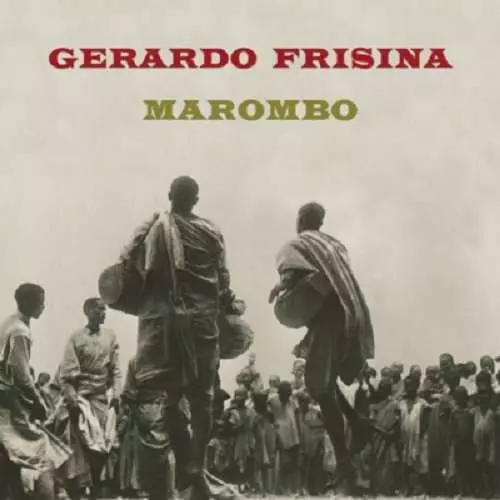 GERARDO FRISINA / ジェラルド・フリジーナ / MAROMBO