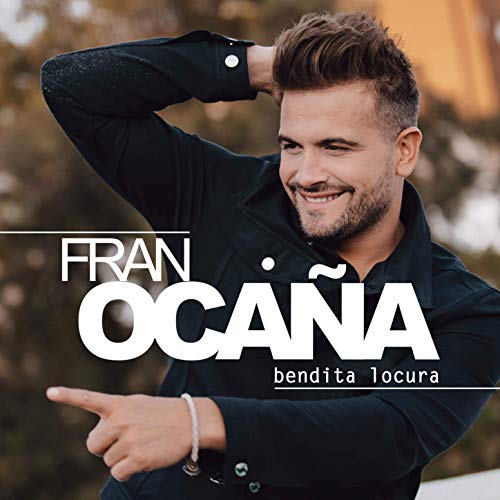 FRAN OCANA / フラン・オカニャ / BENDITA LOCURA