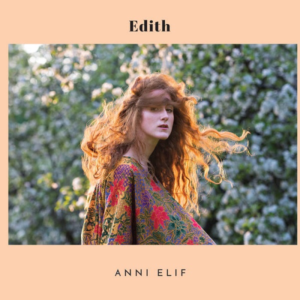ANNI ELIF / アンニ・エリフ / EDITH