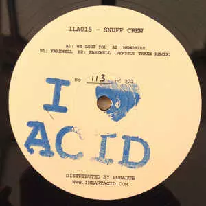 SNUFF CREW / I LOVE ACID 015