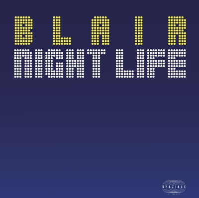 BLAIR (ex.BLACKBYRDS) / NIGHT LIFE (12")