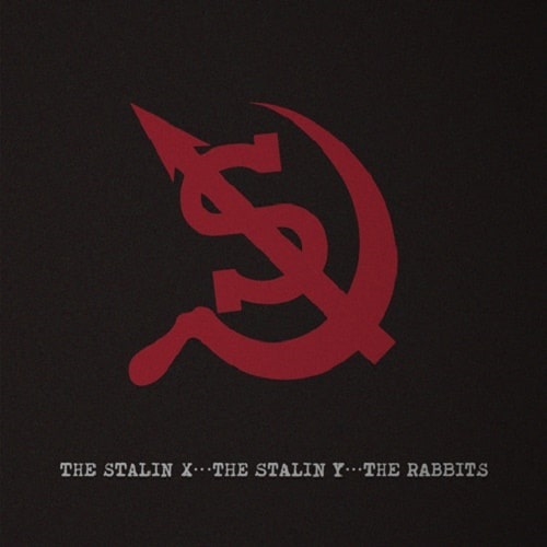 THE STALIN X:THE STALIN Y:THE RABBITS / 9.24 ザ・スターリン同窓会